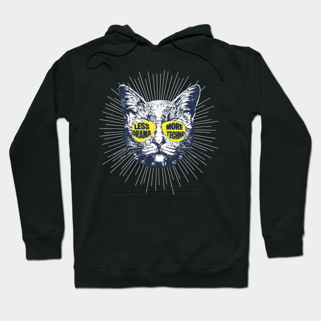 Less Drama More Techno the Techno Cat Hoodie by melostore